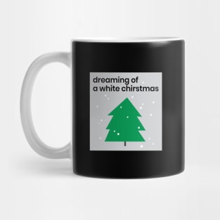 Dreaming of a White Christmas Mug